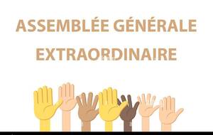 25 septembre 19 h 00 : Assemblée Générale extraordinaire